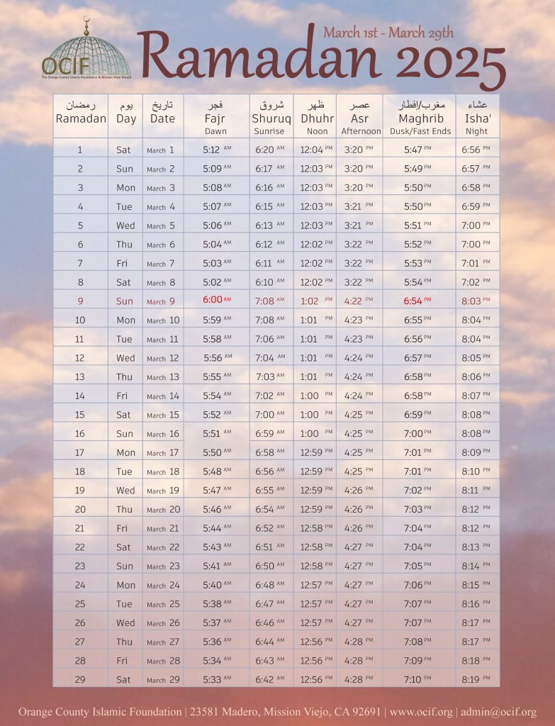 Ramadan Calendar by OCIF Masjid in Mission Viejo, CA. These prayer times are for the individual. For prayer times (Iqama) at OCIF Masjid website, visit their website.